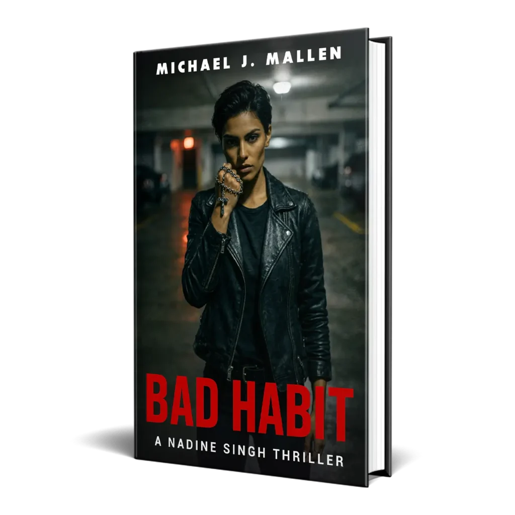 Female Vigilante Thriller: BAD HABIT - Ex-Nun Nadine Singh Hunts Predator | Book 1