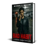 Female Vigilante Thriller: BAD HABIT - Ex-Nun Nadine Singh Hunts Predator | Book 1